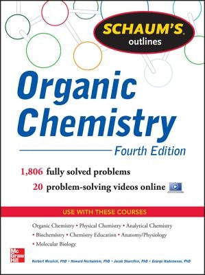 Schaum's Outline of Organic Chemistry: 1,806 Solved Problems + 24 Videos by Sharefkin, Jacob