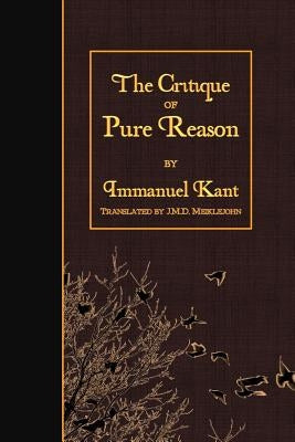 The Critique of Pure Reason Paperback Createspace Independent Publishing Platform