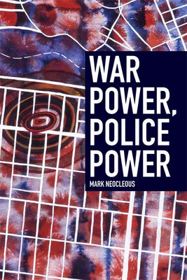 War Power, Police Power Paperback Edinburgh University Press