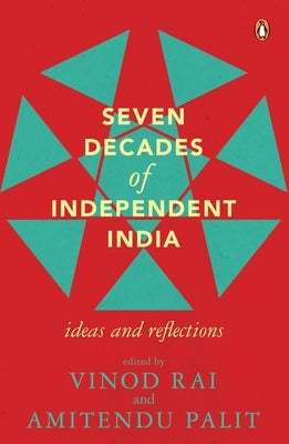 Seven Decades of Independent India Paperback India Viking