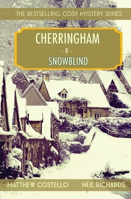 Snowblind: A Cherringham Cosy Mystery Paperback Red Dog Press