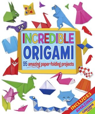 Incredible Origami: 95 Amazing Paper-Folding Projects, Includes Origami Paper by Arcturus Publishing