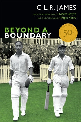 Beyond a Boundary Duke University Press