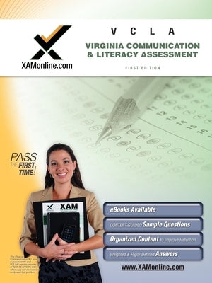 VCLA: Virginia Communication and Literacy Assessment Teacher Certification Exam by Wynne, Sharon A.