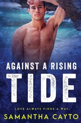 Against a Rising Tide by Cayto, Samantha