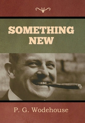 Something New by Wodehouse, P. G.