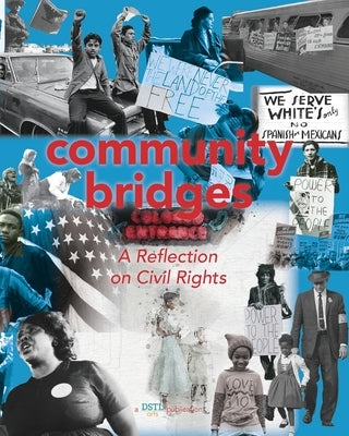 Community Bridges: A Reflection on Civil Rights by Arts, Dstl
