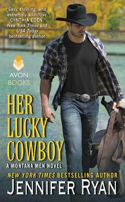 Her Lucky Cowboy: A Montana Men Novel by Ryan, Jennifer