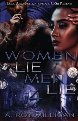 Women Lie Men Lie 4 Paperback Lock Down Publications