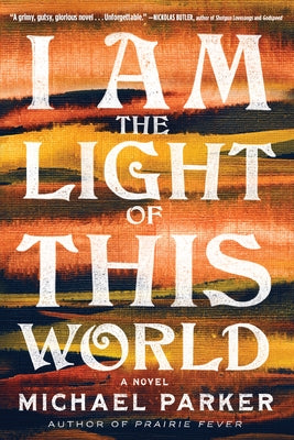 I Am the Light of This World Paperback Algonquin Books