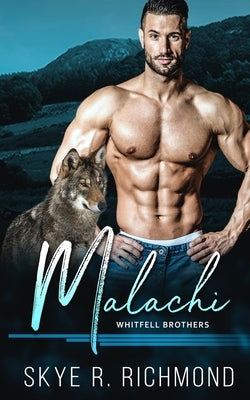 Malachi: An MM Shifter Mpreg Romance by Richmond, Skye R.