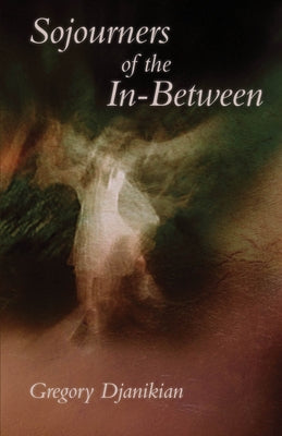 Paperback of Sojourners of the In-Between by Carnegie-Mellon University Press showing the book cover with title and author details.