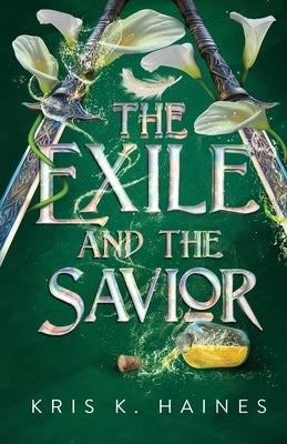 The Exile and the Savior by Haines, Kris K.