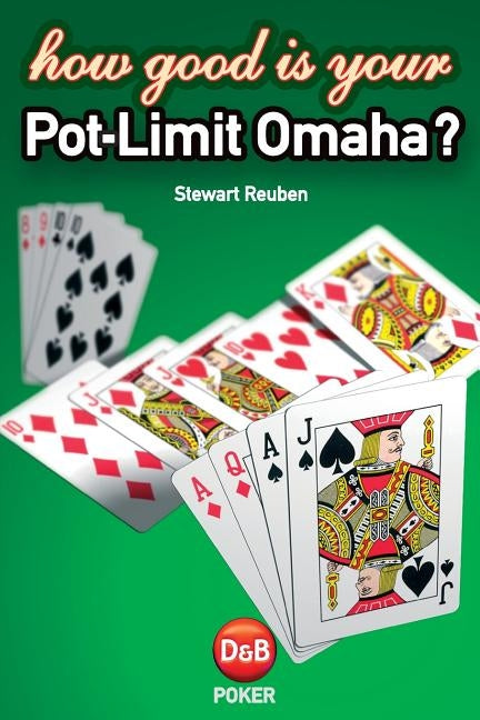 How Good Is Your Pot-Limit Omaha? Paperback D&B Publishing