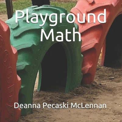 Playground Math Paperback Independently Published