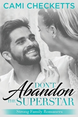Don't Abandon the Superstar Paperback Independently Published