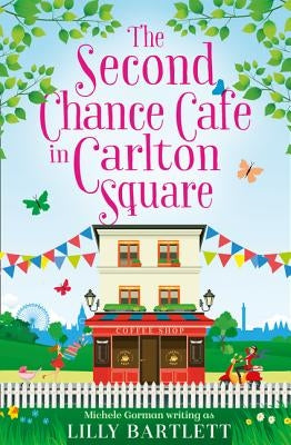 The Second Chance Café in Carlton Square Paperback Harperimpulse