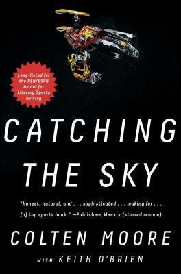 Catching the Sky by Moore, Colten