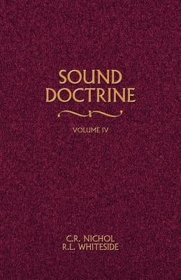 Sound Doctrine Vol. 4 Paperback Gospel Advocate Company