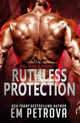 Ruthless Protection Paperback Independently Published
