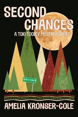 Second Chances: A Toki Tooley Mystery Series Paperback Rhyolite Press LLC