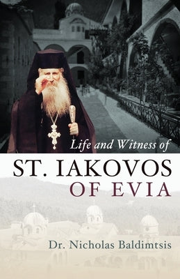 Life and Witness of St. Iakovos of Evia Paperback Uncut Mountain Press