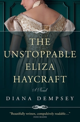 The Unstoppable Eliza Haycraft Paperback Bramerton Press, a Diana Dempsey Imprint