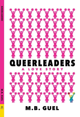 Queerleaders by Guel, M. B.