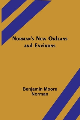 Norman's New Orleans and Environs Paperback Alpha Edition