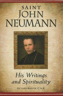 Paperback of Saint John Neumann's writings and spirituality book, published by Liguori Publications, with text and cover design visible.