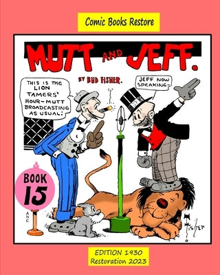 Mutt and Jeff, Book n°15: Cartoons from Comics Golden Age by Fisher