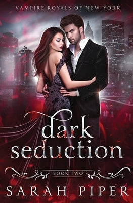 Dark Seduction: A Vampire Romance Paperback Two Gnomes Media