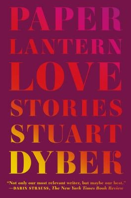 Paper Lantern: Love Stories Paperback Farrar, Straus and Giroux