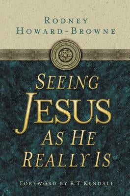 Seeing Jesus as He Really Is Paperback Thomas Nelson