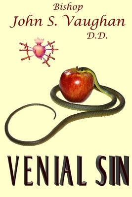 Venial Sin by Vaughan, Bishop John S.