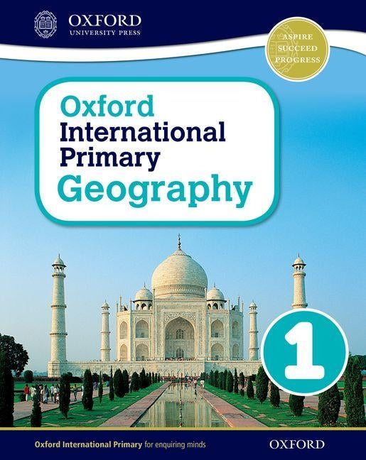 Oxford International Primary Geography Student Book 1 Paperback Oxford University Press, USA