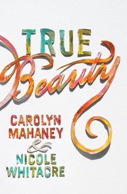 True Beauty (Paperback Edition) by Mahaney, Carolyn