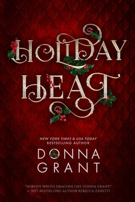 Holiday Heat Paperback DL Grant, LLC