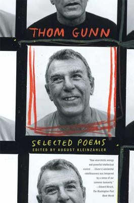 Selected Poems by Gunn, Thom