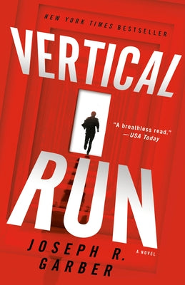 Vertical Run by Garber, Joseph R.