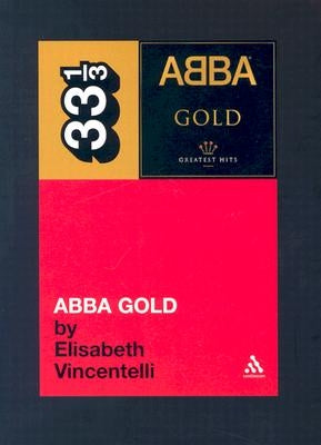 Abba Gold by Vincentelli, Elisabeth