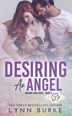 Desiring an Angel by Burke, Lynn