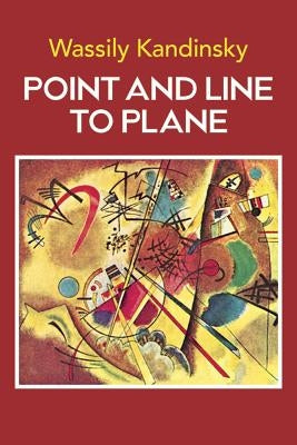 Point and Line to Plane by Kandinsky, Wassily