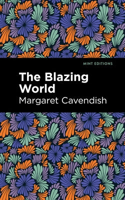 The Blazing World Paperback Mint Editions