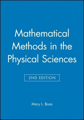 Mathematical Methods in the Physical Sciences, Solutions Manual Paperback John Wiley & Sons