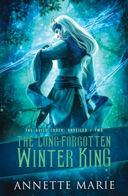 The Long-Forgotten Winter King by Marie, Annette