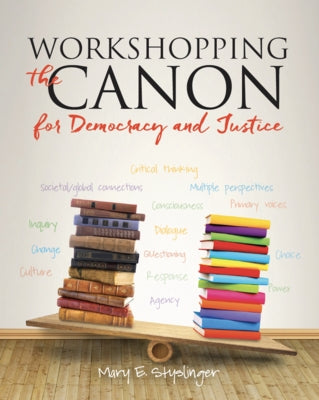 Workshopping the Canon for Democracy and Justice Paperback National Council of Teachers of English (Ncte