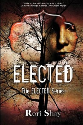 Elected Paperback Rori Shay Author