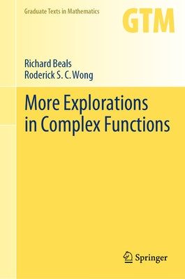 More Explorations in Complex Functions by Beals, Richard