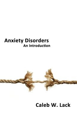 Anxiety Disorders: An Introduction Paperback Onus Books